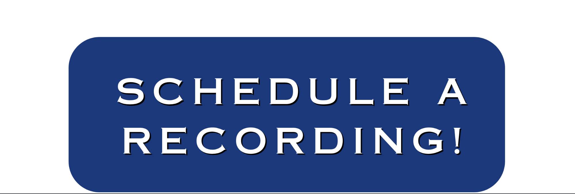 Schedule a Recording